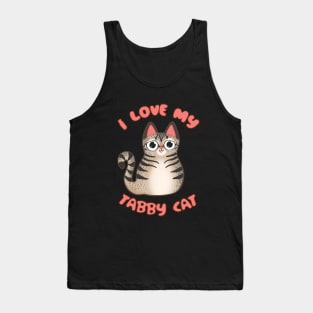 I Love My Tabby Cat Fluffy Brown Kitty Little Tiger Kawaii Chibi Tank Top